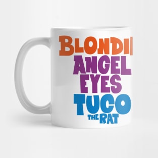 Blondie, Angels Eyes and Tuco - The Good, the Bad, and the Ugly Tribute Mug